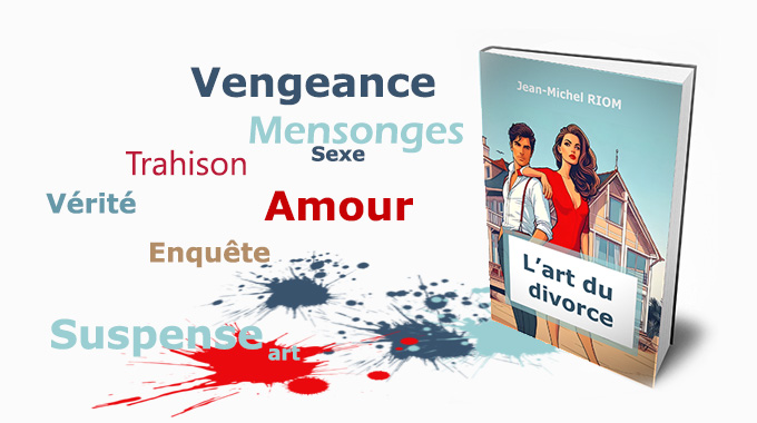 Nouveau roman : L'art du divorce de JM Riom